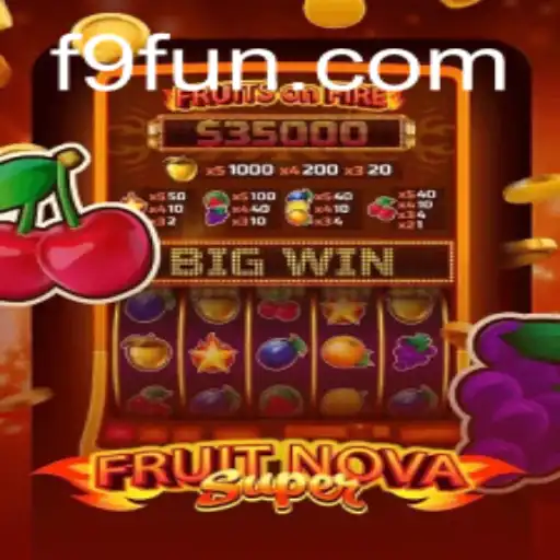 Descubra o Fascinante Mundo de FruitNovaSuper em 9FUN.com